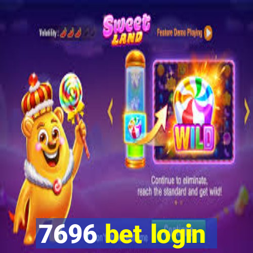 7696 bet login